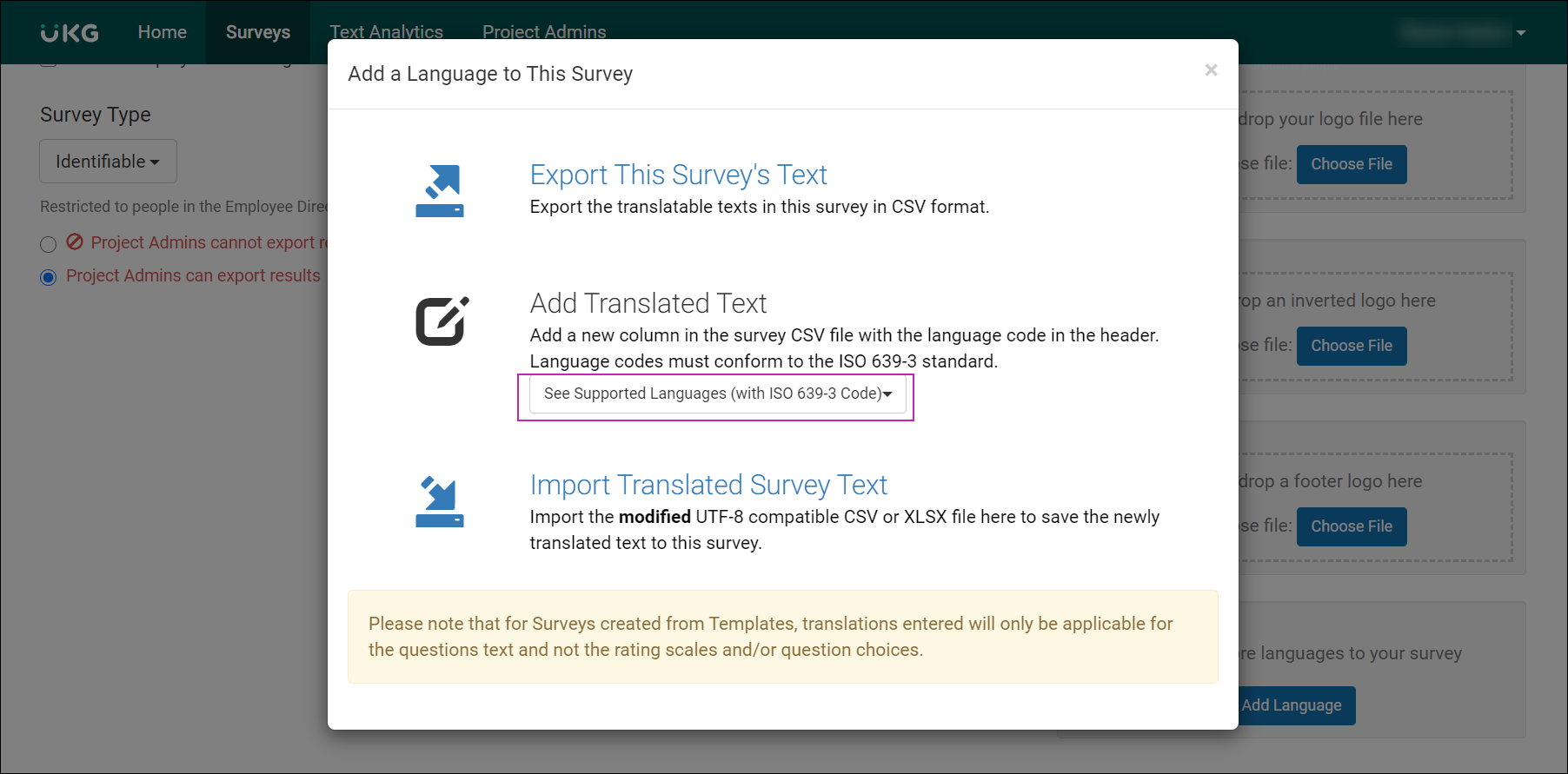 Create a Survey Page. The Add a Language to this Survey window displays three steps: Export This Survey’s Text, Add Translated Text, and Import Translated Survey Text. The second option, Add Translated Text, includes a link to see the supported language codes.