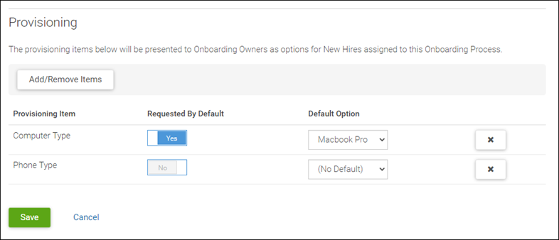 Onboarding Provisioning Settings. Image displays the Provisioning section of the Onboarding Process Settings page with the selected provisioning items displayed. The options to make items a default option, remove items, save, and cancel are all shown.