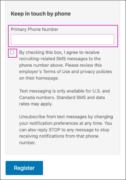 A portion of the candidate registration screen, asking them to provide a 10 digit phone number and opt in to texting.