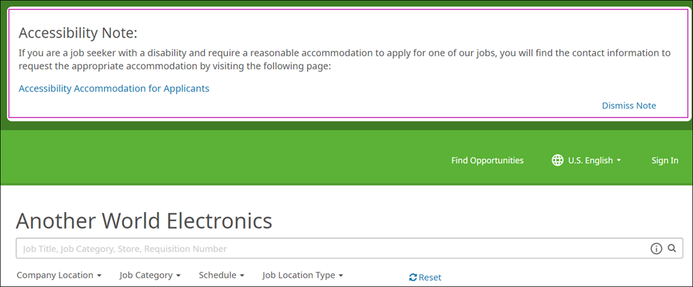 Job Board. Image displays an Accessibility Note with the text: If you are a job seeker with a disability and require a reasonable accommodation to apply for one of our jobs, you will find the contact information to request the appropriate accommodation by visiting the following page, Accessibility Accommodation for Applicants. 