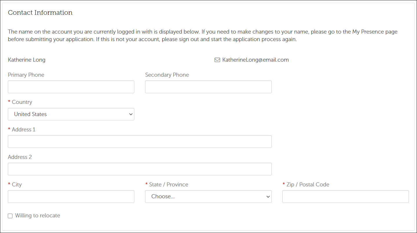 Application. Image displays the following fields: Title, First Name, Middle, Last Name, Suffix, Former Name, Primary Phone, Secondary Phone, Country, Address 1, Address 2, City, Zip, Postal Code, and Willing to Relocate.