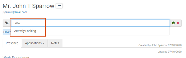 Example showing the word 'Look' in the tag field, with the matching tag 'Actively Looking' shown as a search suggestion.