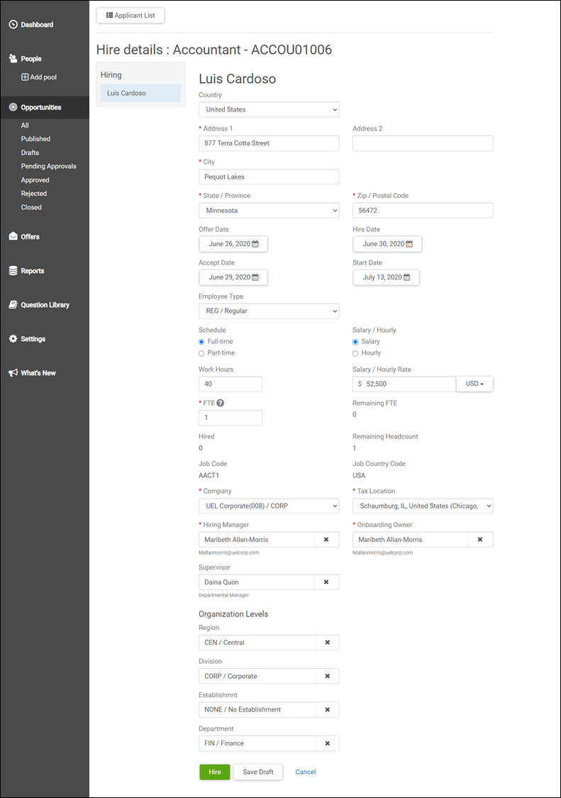 Hire Details page. Image displays the applicant's name and contact information, Offer Date, Accept Date, Hire Date, Start Date, Employee Type, Schedule, Salary/Hourly, Work Hours, Salary/Hourly Rate, FTE, Remaining FTE, Hired, Remaining Headcount, Job Code, Job Country Code, Company, Tax Location, Hiring Manager, Onboarding Owner, Supervisor, and Organization Levels.