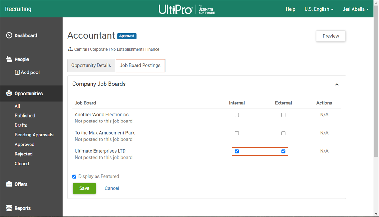 Job Board Postings tab. Image displays a table with the following columns: Job Board, Internal, External, Actions. The Ultimate Enterprises LTD job board already has the Internal and External check boxes marked. 