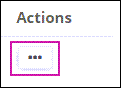 The Actions column with the three dots button highlighted.