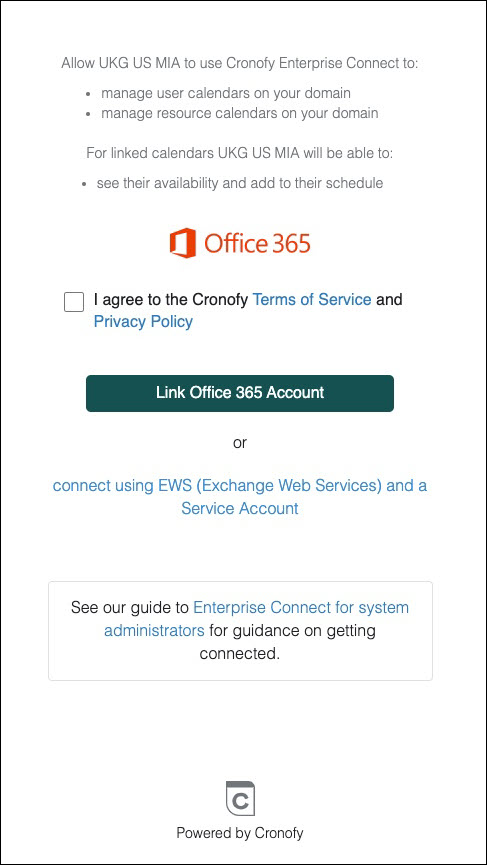 A screen asking the user to agree to the Cronofy Terms of Service and Privacy Policy by selecting a checkbox, and a button to Link Office 365 Account.