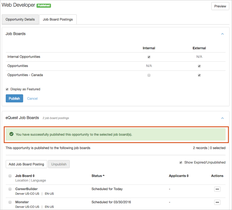 Job Board Postings tab on an opportunity. Under the list of job boards, the image displays a section for eQuest Job Boards with a message in a green box, "You have successfully published this opportunity to the selected job boards.